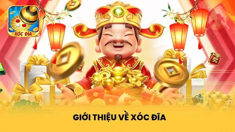 Giới thiệu về Xóc Đĩa